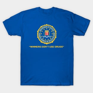 Winners Don't Use Drugs T-Shirt